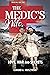 The Medic's Wife: A dual-ti...