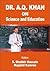 Dr. A. Q. Khan on Science and Education (1999-05-18)