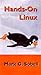 Hands-On Linux: Featuring Caldera Openlinux Lite, Netscape Navigator Gold, and Netscape Fasttrack Server on Two Cds by Sobell Mark G. Caldera Inc. (1998-01-01) Paperback