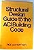 Structural design guide to the ACI building code
