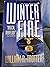Winter Fire: 2 by William R. Trotter (1993-02-01)
