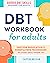 DBT Workbook for Adults: Si...