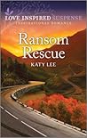 Ransom Rescue (Roads to Danger #2)