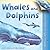 Flip The Flaps: Whales and Dolphins by Judy Allen (2011-04-26)