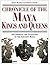 Chronicle of the Maya Kings and Queens: Deciphering the Dynasties of the Ancient Maya by Simon Martin (2000-12-31)