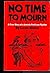 No Time to Mourn: a True Story of a Jewish Partisan Fighter