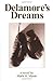 DELAMORE'S DREAMS by Mark H...