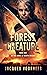 Forest Creature (Angel of Death Trilogy #1)