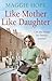 Like Mother, Like Daughter by Maggie Hope (2014-05-08)