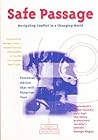 Safe Passage: Navigating Conflict in a Changing World