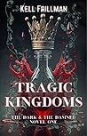 Tragic Kingdoms