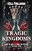 Tragic Kingdoms by Kell Frillman