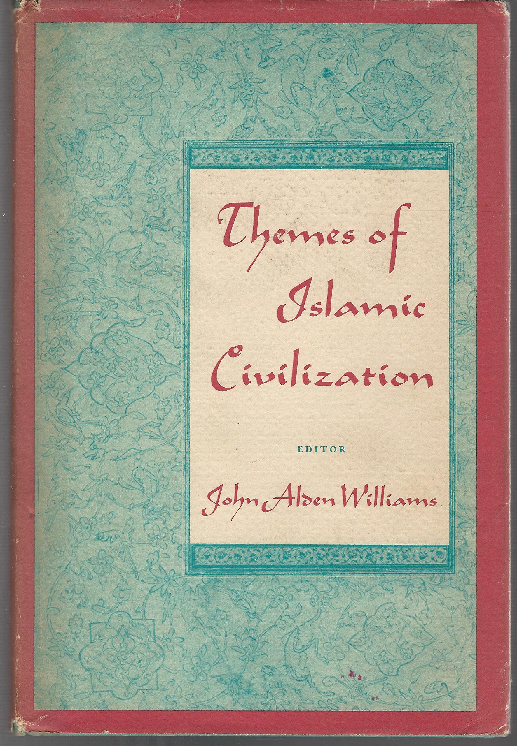 Themes of Islamic civilization (Hardcover)