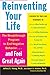 Reinventing Your Life: The Breakthough Program to End Negative Behavior...and FeelGreat Again [Paperback] [1994] (Author) Jeffrey E. Young, Janet S. Klosko, Aaron T. Beck