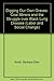 Digging Our Own Graves: Coal Miners and the Struggle over Black Lung Disease (Labor and Social Change) by Barbara Ellen Smith (1987-10-03)
