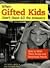 When Gifted Kids Don't Have All the Answers Publisher: Free Spirit Publishing