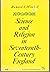 Science and Religion in the Seventeenth Century England