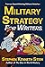 Military Strategy for Writers by Stephen Kenneth Stein