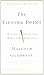 The Tipping Point by Malcolm Gladwell (2002-08-01)