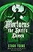 Mortaeus: the Spirits' Chos...