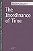 The Inordinance of Time (Studies in Phenomenology and Existential Philosophy) by Shaun Gallagher (1998-09-30)