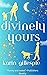 Divinely Yours