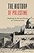 The History of Palestine: E...