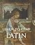 Learn to Read Latin, Part 2 by Andrew Keller (2006-11-15)