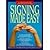 Signing Made Easy by Butter...