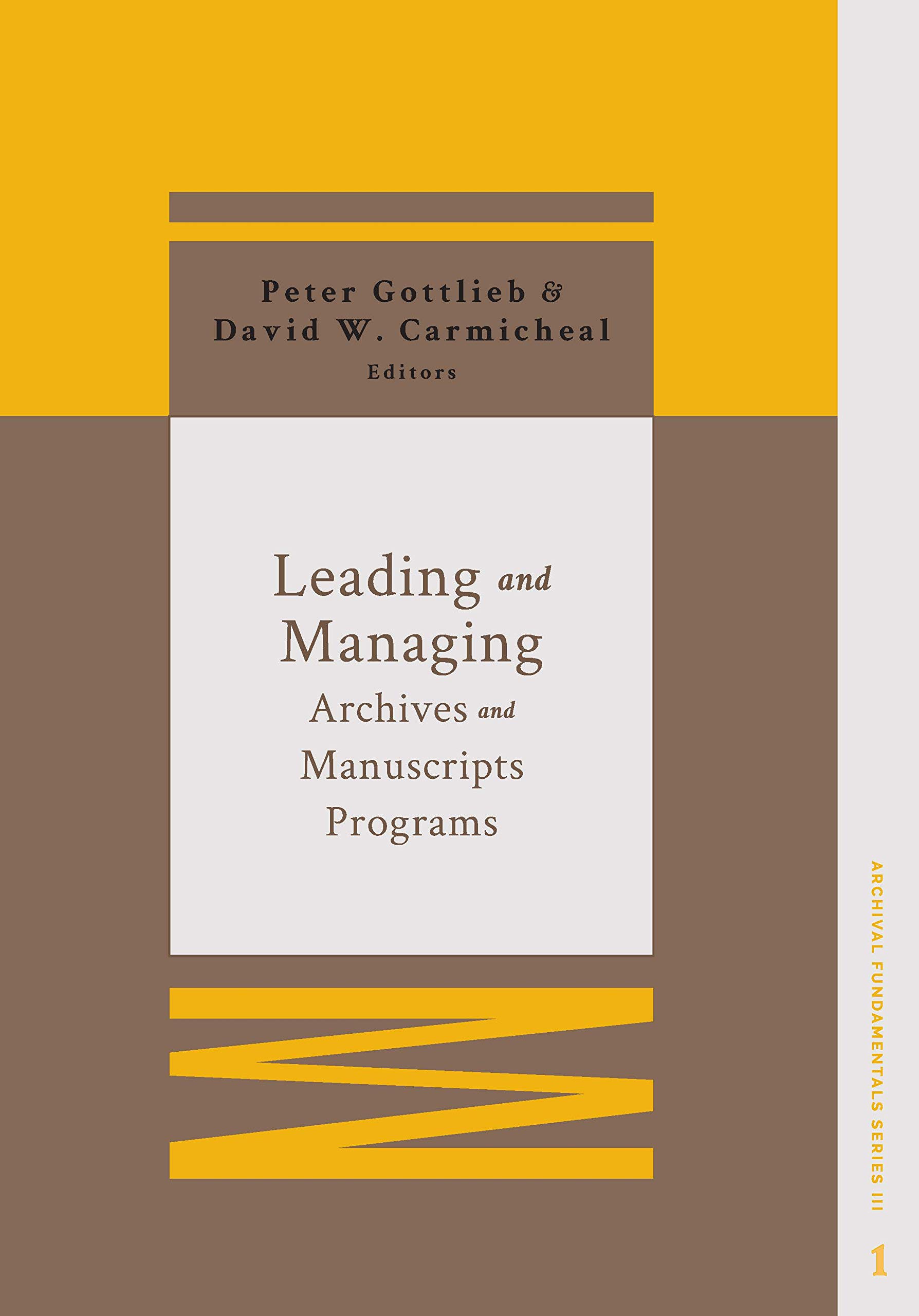 Leading and Managing Archives and Manuscripts Programs (Paperback)