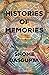 Histories Of Memories