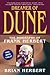 Dreamer of Dune( The Biography of Frank Herbert)[DREAMER OF D... by BrianHerbert