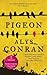 Pigeon by Alys Conran (2016-06-01)