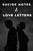 Suicide Notes & Love Letters