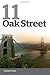 11 Oak Street: The True Sto...