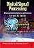 Digital Signal Processing: A Practical Guide for Engineers and Scientists: 1st (First) Edition