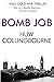 Bomb Job: British Crime and...