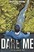 Dare Me by Devine, Eric(October 8, 2013) Paperback