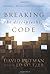 Breaking the Discipleship Code: Becoming a Missional Follower of Jesus by David Putman (2008-05-01)