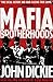 Mafia Brotherhoods: Camorra...