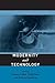Modernity and Technology by Thomas J Misa (2004-09-03)