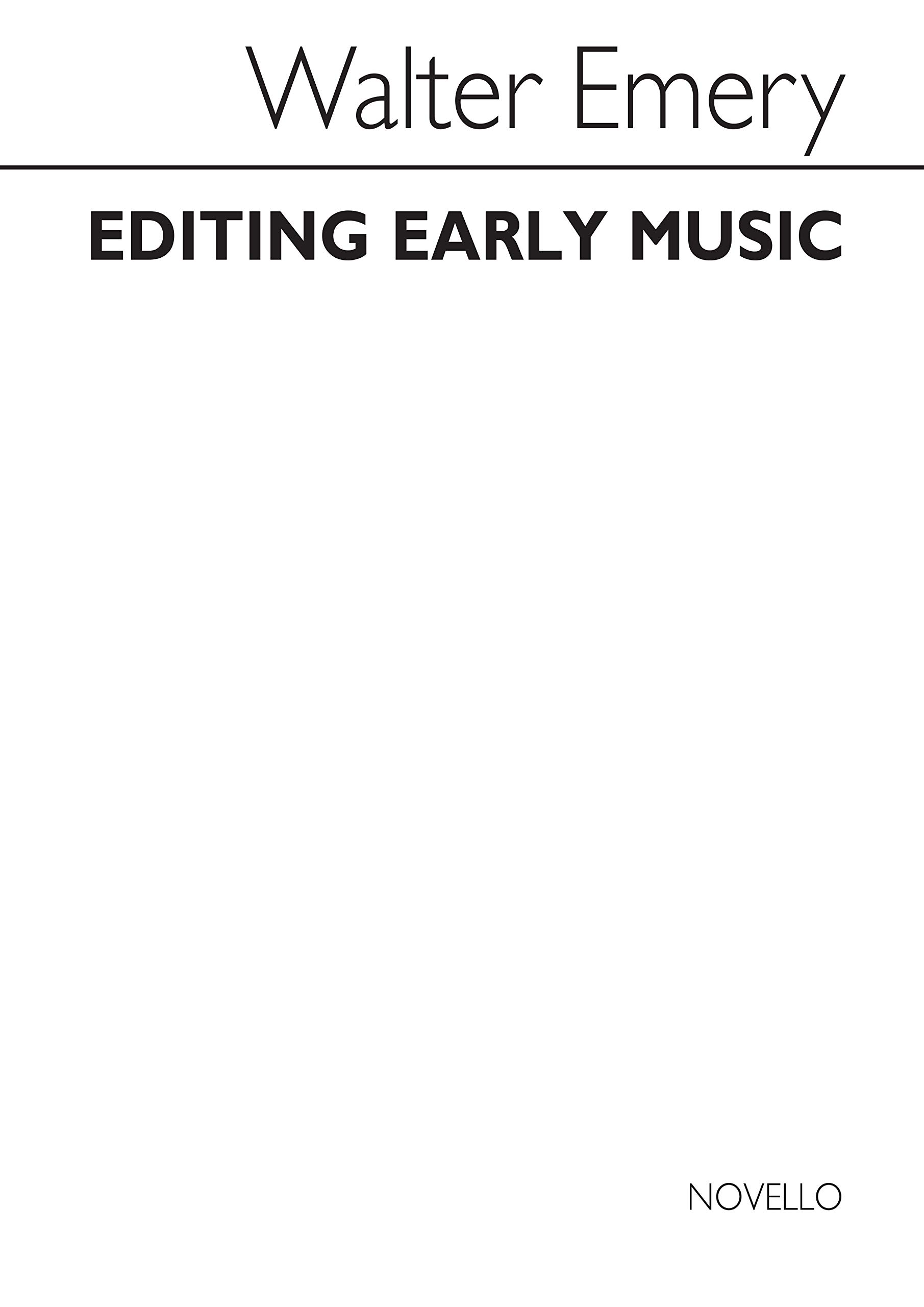 WALTER EMERY: EDITING EARLY MUSIC (Paperback)