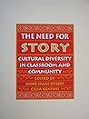 The Need for Story: Cultural Diversity in Classroom and Community