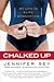 Chalked Up: My Life in Elite Gymnastics Reprint edition