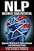Nlp: Maximize Your Potential- Hypnosis, Mind Control, Human Behavior and Influencing People by Victoria Price (2016-06-28)