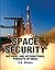 Space Security: National an...