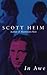 In Awe by Scott Heim (1997-12-04)