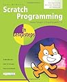 [Scratch Programming in easy steps: Covers versions 1.4 and 2.0] [By: McManus, Sean] [October, 2013]
