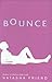 Bounce by Natasha Friend (2007-09-01)