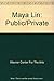 Maya Lin: Public/Private by Sarah Rogers (1994-01-02)